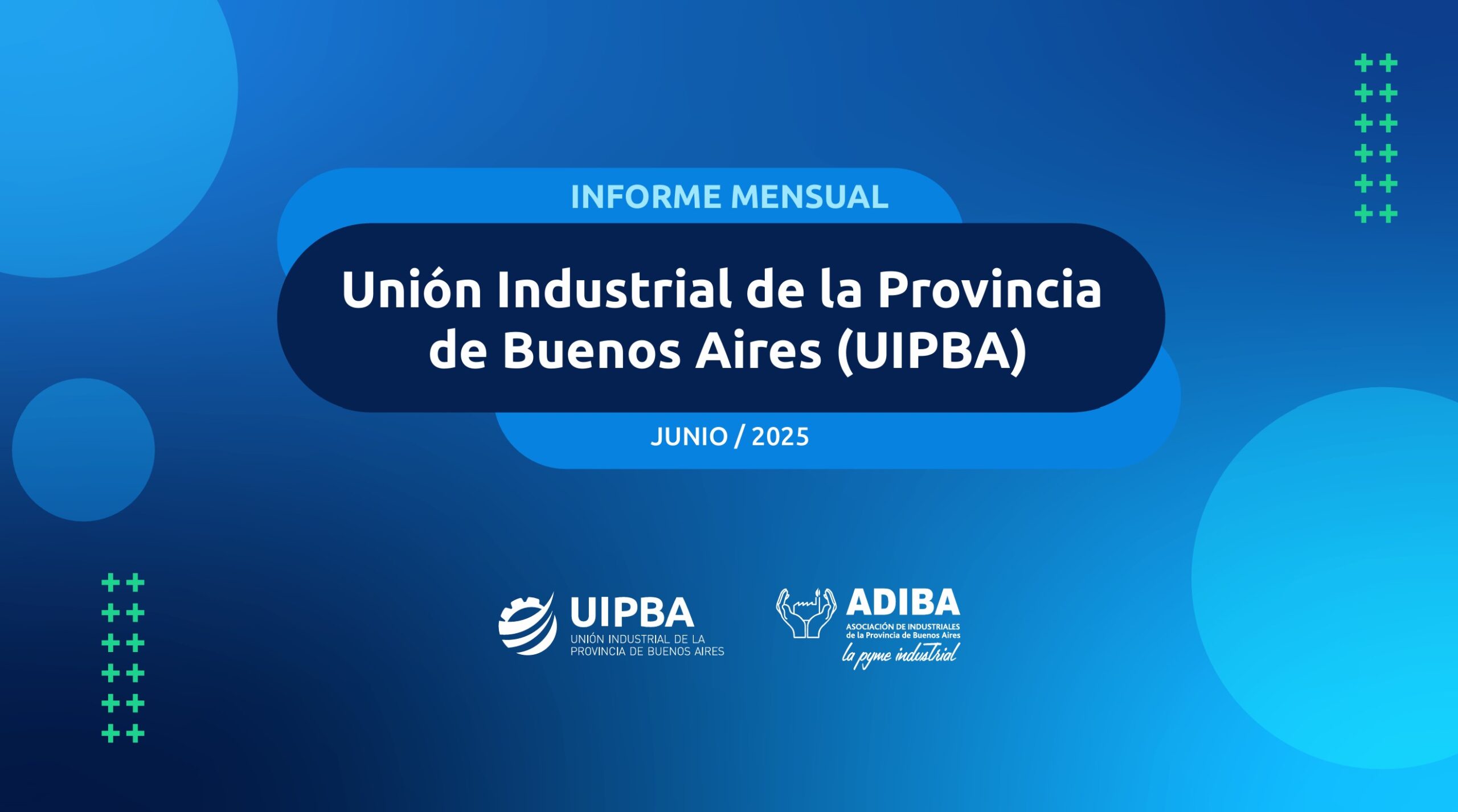 INFORME INDUSTRIAL JUNIO 2025