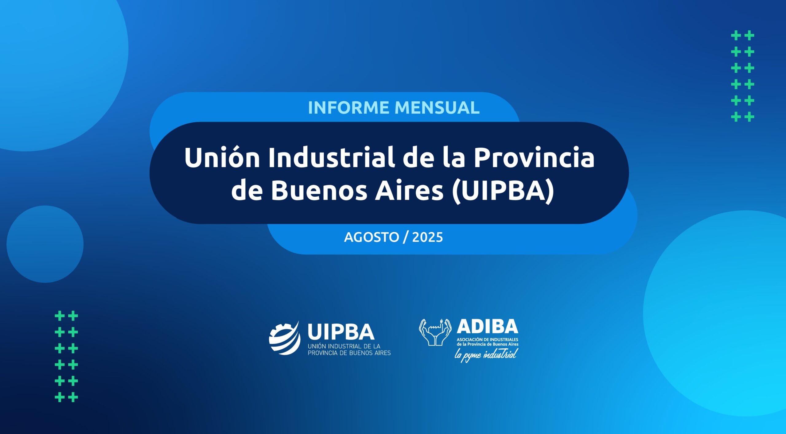 INFORME INDUSTRIAL AGOSTO 2025