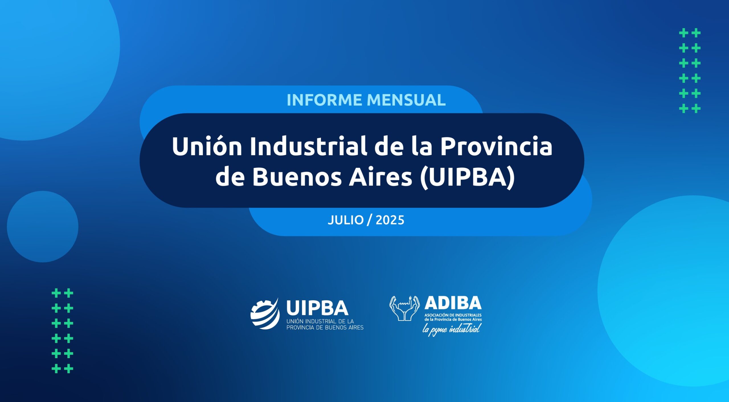 INFORME INDUSTRIAL JULIO 2025